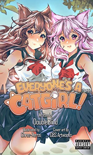 Everyone's a Catgirl! Volume One cover