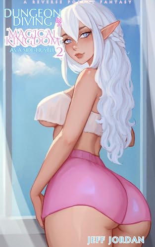 Dungeon Diving in a Magical Kingdom as a Side-Hustle 2 cover